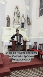 9º dia da Novena em Honra a São Pedro Apóstolo - Missa Crioula - Animação: Lucas Denardi Cattelan